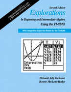 Explorations in Beginning and Intermediate Algebra Using the Ti-82/83 with Integrated Appendix Notes for the Ti-85/86 - Cochener, Deborah Jolly, and Hodge, Bonnie M