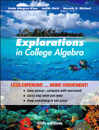 Explorations in College Algebra, Binder Ready Version