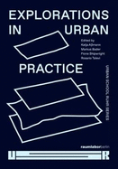 Explorations in Urban Practice: Urban School Ruhr Series