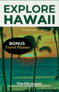 Explore Hawaii: Updated Travel Guide 2023