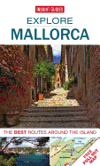 Explore Mallorca: The Best Routes Around the Island