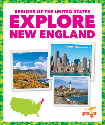 Explore New England - Spanier Kristine Mlis
