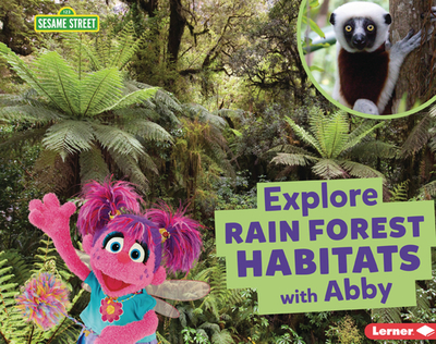 Explore Rain Forest Habitats with Abby - Reed, Charlotte