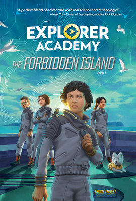 Explorer Academy: The Forbidden Island (Book 7) - Trueit, Trudi