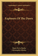 Explorers Of The Dawn