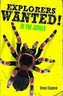 Explorers Wanted!: In the Jungle