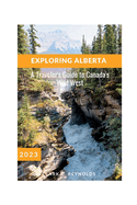 Exploring Alberta: A Traveler's Guide to Canada's Wild West
