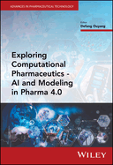 Exploring Computational Pharmaceutics: AI and Modeling in Pharma 4.0