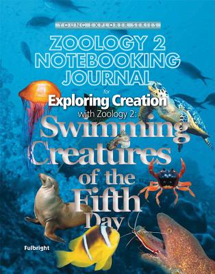 Exploring Creation Zoology 2 Notebooking Journal - Fulbright, Jeannie, and Journal, Notebk