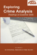 Exploring Crime Analysis: Readings on Essential Skills