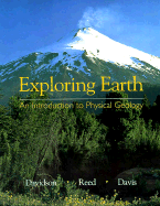 Exploring Earth: An Introduction to Physical Geology