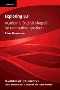 Exploring Elf: Academic English Shaped by Non-Native Speakers