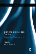 Exploring Evidence-Based Practice: Debates and Challenges in Nursing