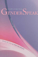 Exploring Genderspeak: Personal Effectiveness in Gender Communication