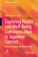 Exploring Health and Well-Being Communication in Japanese Context: Culture, Language and Multimodality