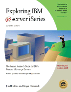 Exploring IBM Eserver iSeries: The Instant Insider's Guide to IBM's Popular Mid-Range Computers