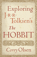 Exploring J.R.R. Tolkien's "the Hobbit"