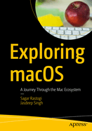 Exploring Macos: A Journey Through the Mac Ecosystem