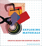Exploring Materials: Creative Design for Everyday Objects