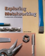 Exploring Metalworking