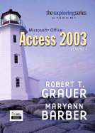 Exploring Microsoft Access 2003 Volume 1