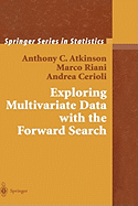 Exploring Multivariate Data with the Forward Search