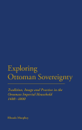 Exploring Ottoman Sovereignty
