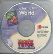 Exploring Our World: Eastern Hemisphere, Interactive Tutor Self Assessment CD-ROM