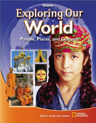 Exploring Our World, Student Edition - McGraw-Hill