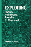 Exploring Rocks Minerals Fossils - Pearl, Richard M