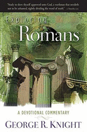 Exploring Romans: A Devotional Commentary - Knight, George R