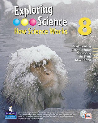 Exploring Science : How Science Works Year 8 Student Book with ActiveBook with CDROM - Levesley, Mark, and Johnson, Penny, and Gray, Steve