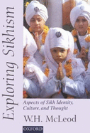 Exploring Sikhism: Aspects of Sikh Identity, Culture, and Thought