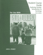 Exploring Sociology Student Course Guide: Introduction to Sociology