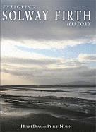 Exploring Solway Firth History