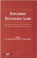 Exploring Stochastic Laws: Festschrift in Honour of the 70th Birthday of Academician Vladimir Semenovich Korolyuk