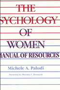 Exploring/Teaching the Psychology of Women: A Manual of Resources