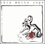 Exploring the Axis - Thin White Rope