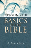 Exploring the Basics of the Bible