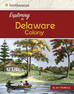 Exploring the Delaware Colony