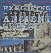 Exploring the Life, Myth, and Art of Ancient Greece