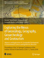 Exploring the Nexus of Geoecology, Geography, Geoarcheology and Geotourism: Advances and Applications for Sustainable Development in Environmental Sciences and Agroforestry Research: Proceedings of the 1st Springer Conference of the Arabian Journal of...