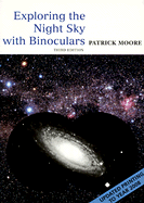 Exploring the Night Sky with Binoculars - Moore, Patrick, Sir