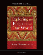 Exploring the Religions of Our World (Teacher Manual)