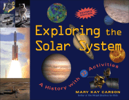 Exploring the Solar System: A History with 22 Activities Volume 25
