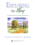 Exploring the Way Participant's Book: Companions in Christ: An Introduction to the Spiritual Journey - Thompson, Marjorie J