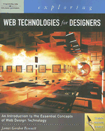 Exploring Web Technologies for Designers - Bennett, James