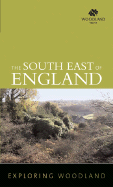 Exploring Woodland: Southeast England: The Woodland Trust - The Woodland Trust
