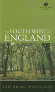 Exploring Woodland: Southwest England