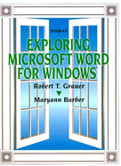 Exploring Word for Windows, Version 6.0 - Barber, Maryann, and Grauer, Robert T